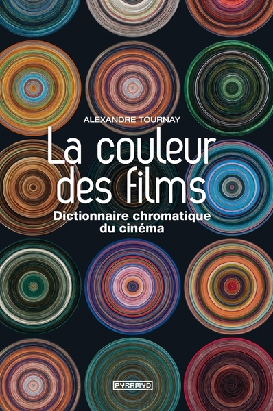 Picture of LA COULEUR DES FILMS. DICTIONN