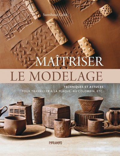 Image de MAITRISER LE MODELAGE - TECHNI