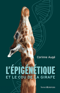 Image de L'épigénétique et le cou de la girafe