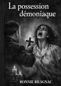 Picture of LA POSSESSION DEMONIAQUE