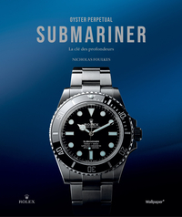 Picture of OYSTER PERPETUAL SUBMARINER : LA CLE DES PROFONDEURS