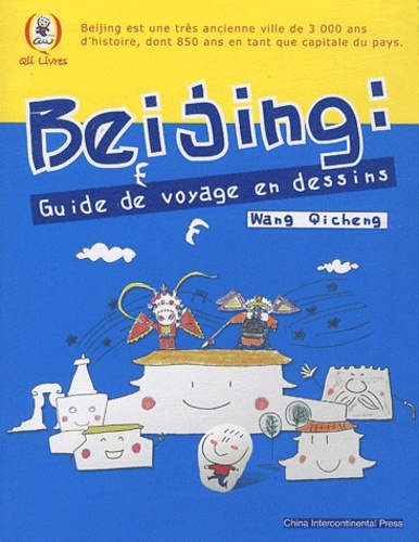 Image de BEIJING GUIDE DE VOYAGE EN DESSINS