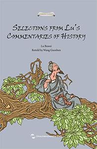 Image de SELECTIONS FROM LÜ'S COMMENTARIES OF HISTORY / ?????? (EN ANGLAIS)