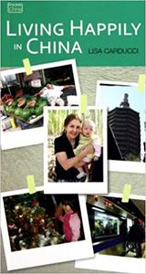 Picture of LIVING HAPPILY IN CHINA (ANGLAIS)
