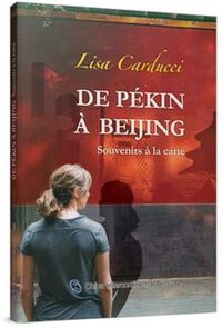 Picture of DE PEKIN A BEIJING : SOUVENIRS A LA CARTE