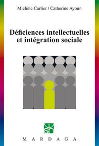 Image de Déficiences intellectuelles et intégration sociale