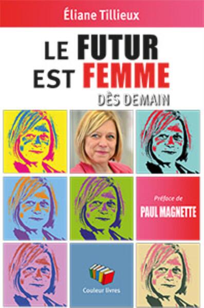 Picture of LE FUTUR EST FEMME : DES DEMAIN.