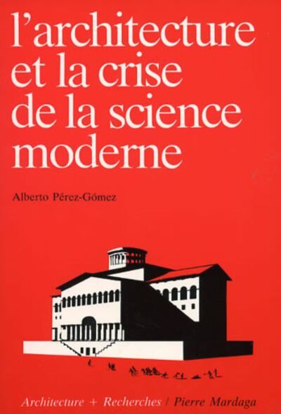 Picture of L'architecture et la crise de la science moderne