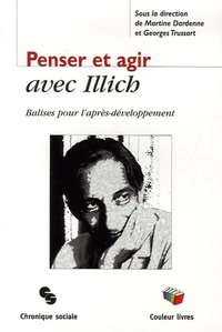 Image de PENSER ET AGIR AVEC ILLICH-BALISE POUR L'APRES-DEVELOPPEMENT