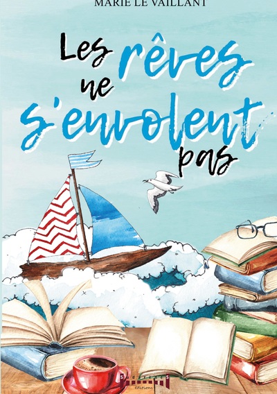 Image de Les rêves ne s'envolent pas