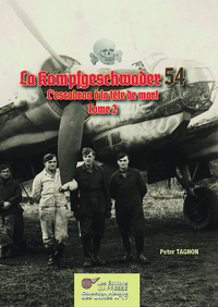 Picture of La Kampfgeschwader 54. L'escadre à la tête de mort - Tome II