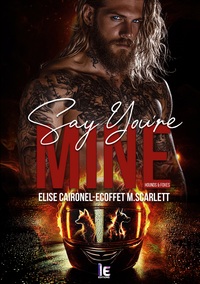 Image de Say you're mine - Hounds & Foxes - Tome 1
