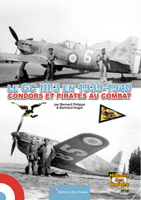 Image de Le GC III/3 en 1939-1940. Condors et Pirates au combat.