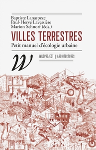 Image de Villes terrestres - Petit manuel d'écologie urbaine