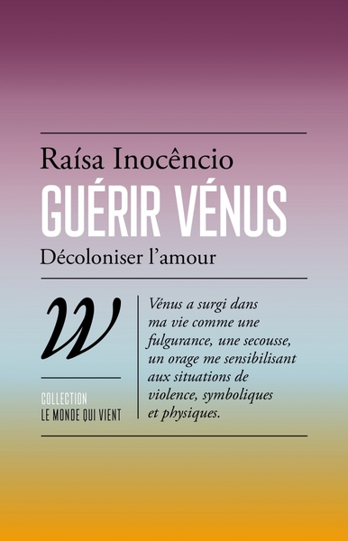 Image de Guérir Vénus - Décoloniser l'amour
