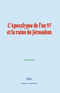 Picture of L'Apocalypse de l'an 97 et la ruine de Jérusalem