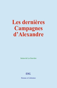 Picture of Les dernières campagnes d’Alexandre