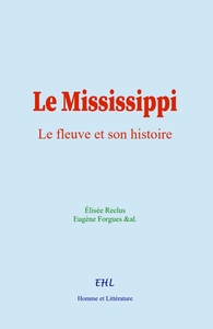 Picture of Le Mississippi : le fleuve et son histoire