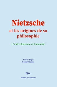 Picture of Nietzsche et les origines de sa philosophie