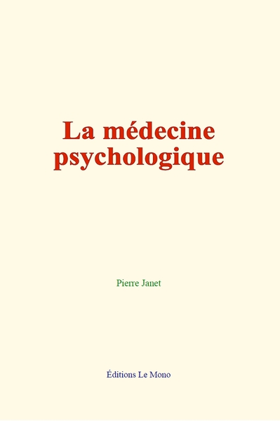 Picture of La médecine psychologique