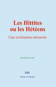Picture of Les Hittites ou les Hétéens