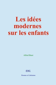 Picture of Les idées modernes sur les enfants