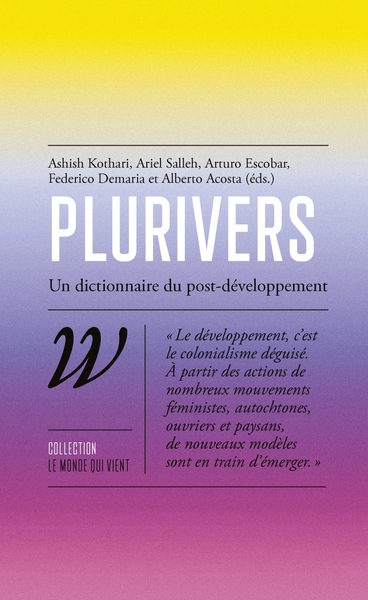 Picture of Plurivers - Un dictionnaire du post-développement