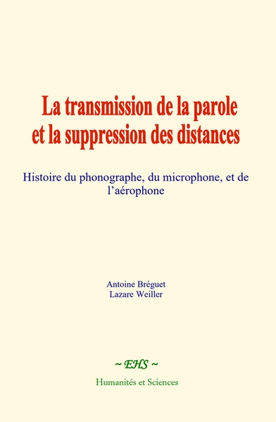 Picture of La transmission de la parole et la suppression des distances