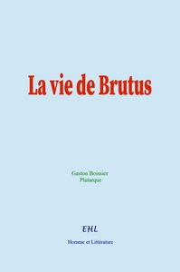 Picture of La vie de Brutus