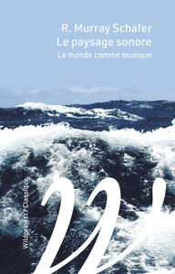 Picture of Le paysage sonore - Le monde comme musique
