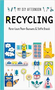Image de My DIY Afternoon: Recycling /anglais