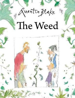 Picture of Quentin Blake The Weed (Hardback) /anglais
