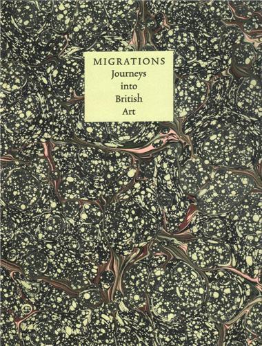 Image de Migrations Journeys into British Art /anglais