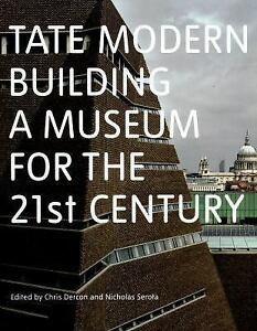 Picture of Tate Modern Building a Museum for the Twenty  First Century /anglais