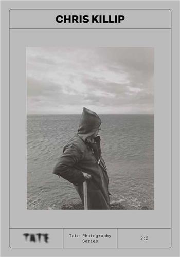 Picture of Tate Photography : Chris Killip /anglais