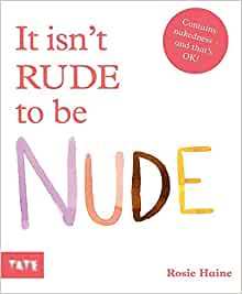 Image de It isn't Rude to be Nude (Hardback) /anglais