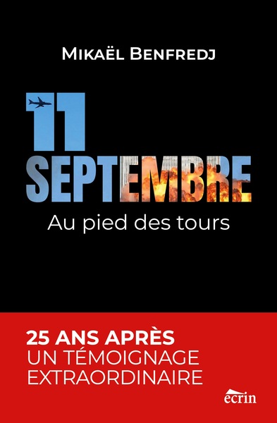 Image de 11 SEPTEMBRE, au pied des tours