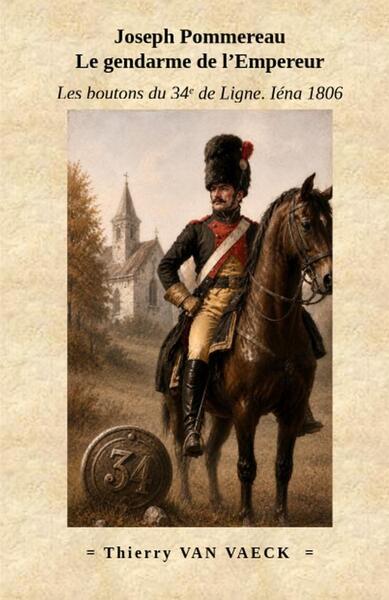 Image de Les boutons du 34è de Ligne. Iéna 1806