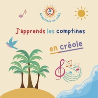 Image de J APPRENDS LES COMPTINES EN CREOLE