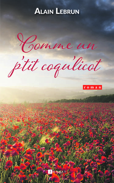 Image de Comme un p'tit coqu'licot