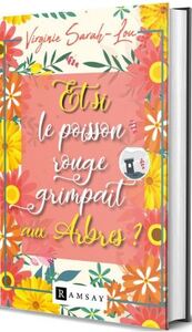 Image de Et si le poisson rouge grimpait aux arbres ?