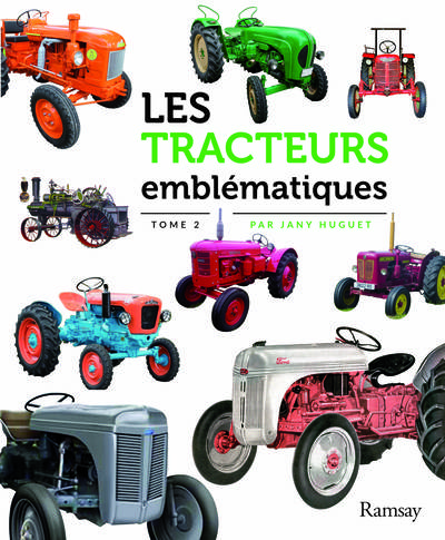 Picture of Les tracteurs emblématiques