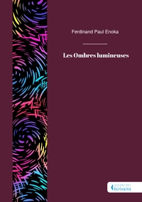 Picture of Les Ombres lumineuses