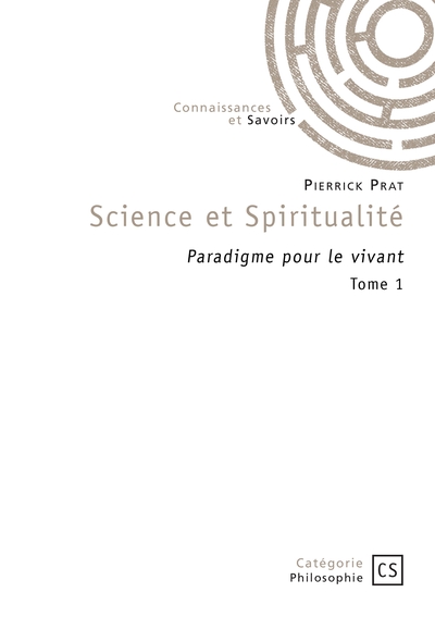 Picture of Science et Spiritualité - Tome 1