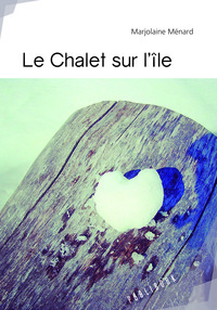 Image de LE CHALET SUR L'ILE