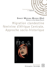 Picture of Migration clandestine féminine d'Afrique Centrale. Approche socio-historique