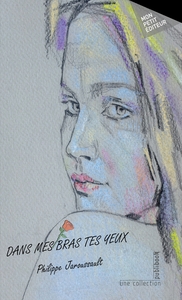 Picture of Dans mes bras tes yeux