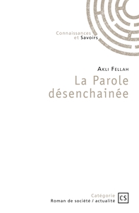 Image de La Parole désenchainée