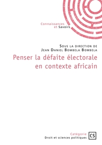 Picture of Penser la défaite électorale en contexte africain