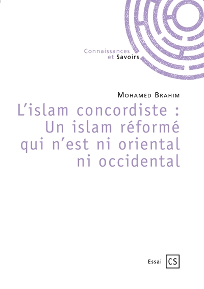 Image de L'islam concordiste : Un islam réformé qui n'est ni oriental ni occidental